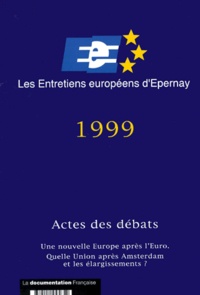  Collectif - Les Entretiens Europeens D'Epernay 1999. Actes Des Debats.