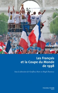 Les Francais Et La Coupe Du Monde De 1998