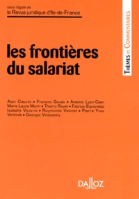  Collectif - Les Frontieres Du Salariat. Actes Du Colloque Organise Les 26 Et 27 Octobre 1996 A L'Universite De Cergy-Pontoise.