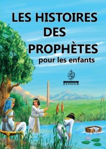  Collectif - Les histoires des prophètes pour les enfants.