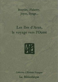 Les îles d'Aran, le voyage vers l'Ouest