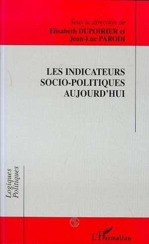  Collectif - Les indicateurs socio-politiques aujourd'hui - Actes du colloque, [Paris], janvier 1996.