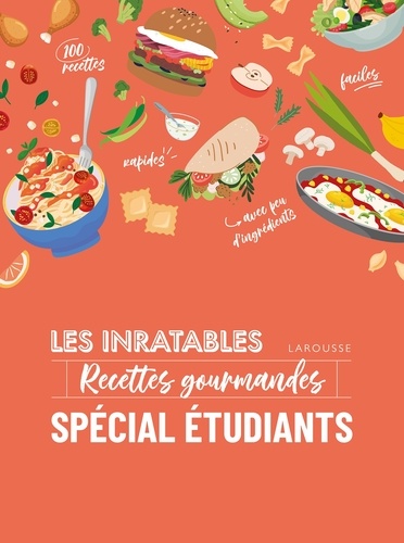  Collectif - Les inratables : recettes gourmandes spécial étudiants.