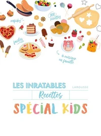 Les inratables : spécial kids