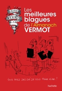  Collectif - Les meilleures blagues de l'almanach Vermot.