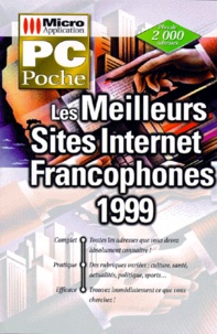  Collectif - Les meilleurs sites Internet francophones 1999.