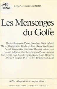  Collectif - Les mensonges du Golfe.