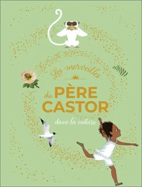 Les merveilles du Père Castor - Dans la nature