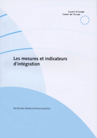  Collectif - Les mesures et indicateurs d'intégration.