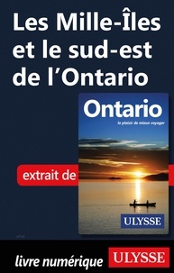 Rapidshare télécharger des livres pdf Les Mille-Iles et le sud-est de l'Ontario (French Edition) 9782765871354 PDB RTF iBook par 