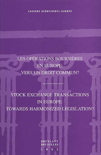  Collectif - Les Operations Boursieres En Europe : Vers Un Droit Commun ?.