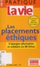  Collectif - Les Placements Ethiques. L'Epargne Alternative Et Solidaire En 80 Fiches, 4eme Edition 2003.