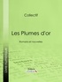  Collectif et Paul Féval - Les Plumes d'or - Romans et nouvelles.