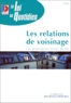  Collectif - Les Relations De Voisinage. Edition Aout 2000.