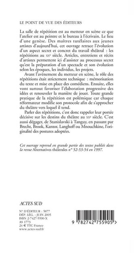 Les répétitions. De Stanislavski à aujourd'hui