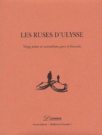  Collectif - Les ruses d'Ulysse - Edition bilingue français-grec.