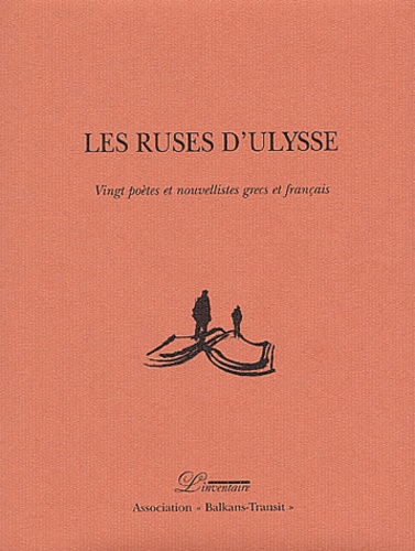  Collectif - Les ruses d'Ulysse - Edition bilingue français-grec.