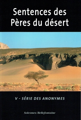  Collectif - Les sentences des peres du desert - serie des anonymes.