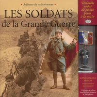 Les Soldats De La Grande Guerre