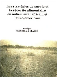 Les stratégies de survie et la sécurité alimentaire en milieu rural africain et latino-américain