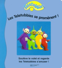  Collectif - Les Teletubbies se promènent !.