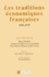 Les traditions économiques françaises 1848-1939