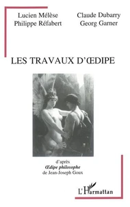 Les travaux d'Oedipe