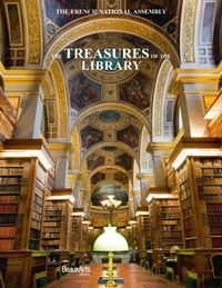  Collectif - Les trésors de la Bibliothèque de l'Assemblée nationale.