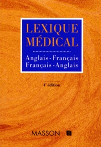  Collectif - Lexique Medical Anglais-Francais Francais-Anglais. 4eme Edition.