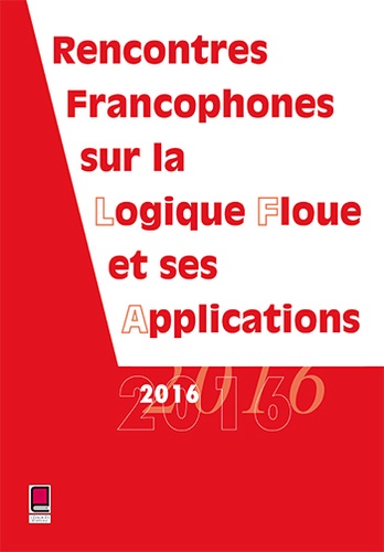  Collectif LFA - Rencontres francophones sur la logique floue et ses applications.