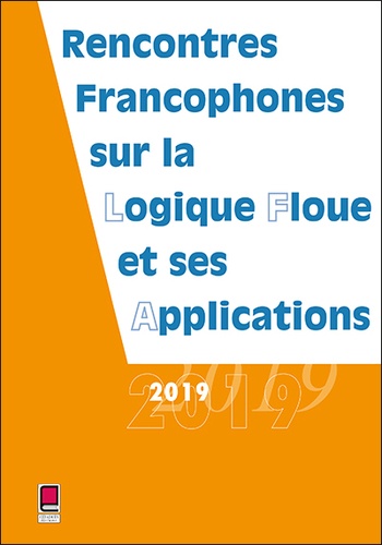 Rencontres francophones sur la logique floue et ses applications  Edition 2019