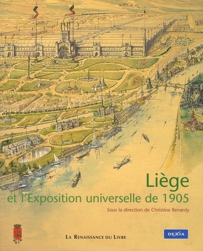  Collectif - Liège et l'Exposition universelle de 1905.