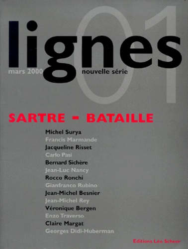  Collectif - Lignes N° 1 Mars 2000 : Sartre-Bataille.