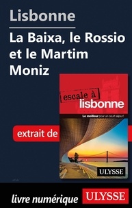  Collectif - Lisbonne - La Baixa, le Rossio et le Martim Moniz.
