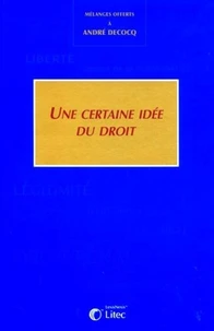 Une certaine idée du droit