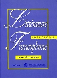  Collectif - Littérature francophone Guide pédagogique.