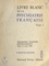 Livre blanc de la psychiatrie française (3). Conclusions des 3emes Journées psychiatriques, Paris, 3-4 juin 1967
