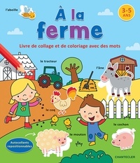 Livre de collage et de coloriage avec des mots (3-5 a.) - A la ferme.pdf