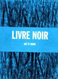 LIVRE NOIR. Art et mode.pdf