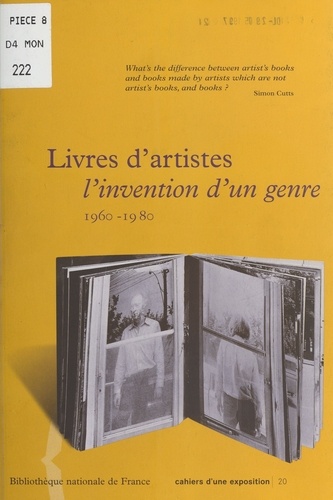 Livres d'artistes, l'invention d'un genre. 1960-1980, [exposition, Paris, Bibliothèque nationale de France, 29 mai-12 octobre 1997]