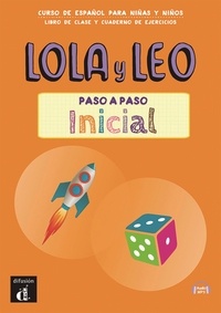  Collectif - Lola y Leo paso a paso inicial - Livre + cahier.