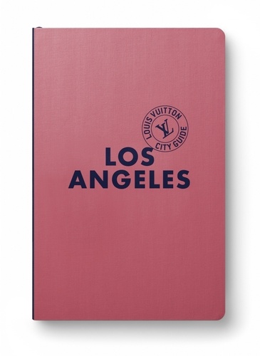  Collectif et Axelle Thomas - Los Angeles City Guide 2024 (Français).