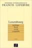  Collectif - Luxembourg - Juridique, fiscal, social, comptable, 6ème édition.