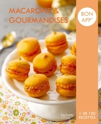  Collectif - Macarons et gourmandises - Bon app'.