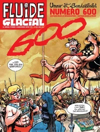 Magazine Fluide Glacial - Tome 600 - Fluide Glacial