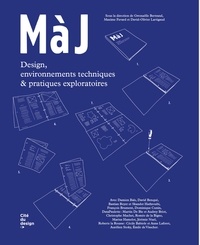  Collectif - Màj: design, environnements techniques & pratiques exploratoires.