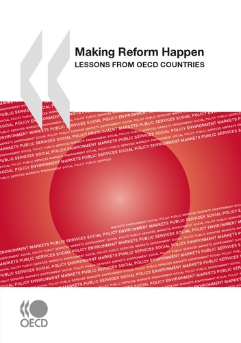  Collectif - Making Reform Happen - Lessons from oecd countries.