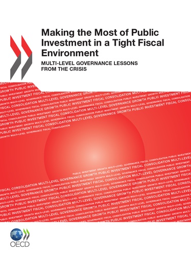  Collectif - Making the most of public investment in a tight fiscal environment (anglais) - multi-level governanc.