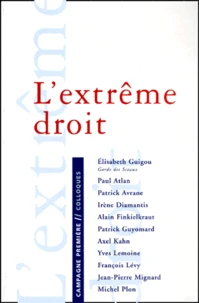 Malaise Dans La Civilisation. L'Extreme Droit
