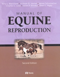 Collectif - Manual Of Equine Reproduction. 2nd Erdition.